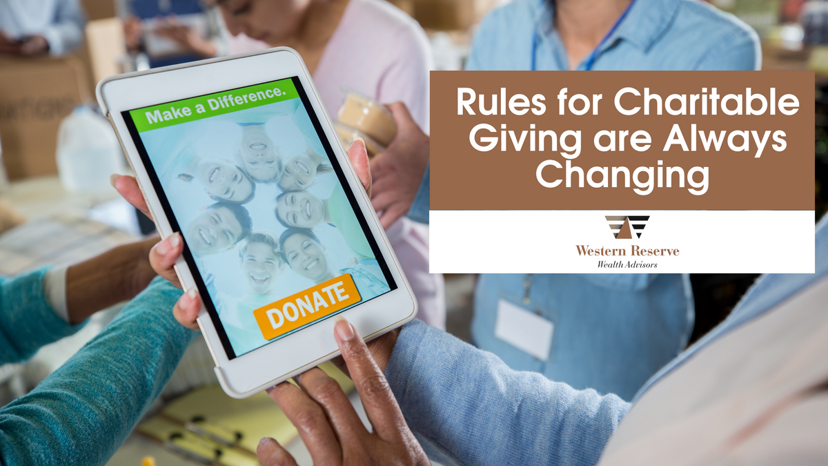 Rules for Charitable Giving are Always Changing