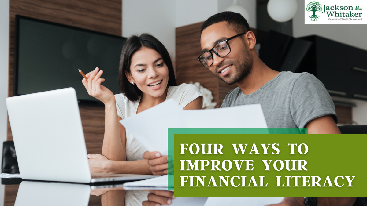 Four Ways to Improve Your Financial Literacy