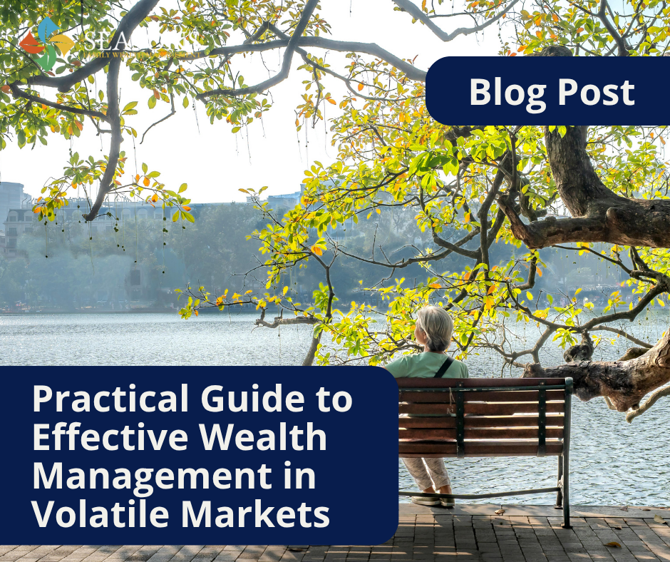 Practical Guide to Effective Wealth Management in Volatile Markets