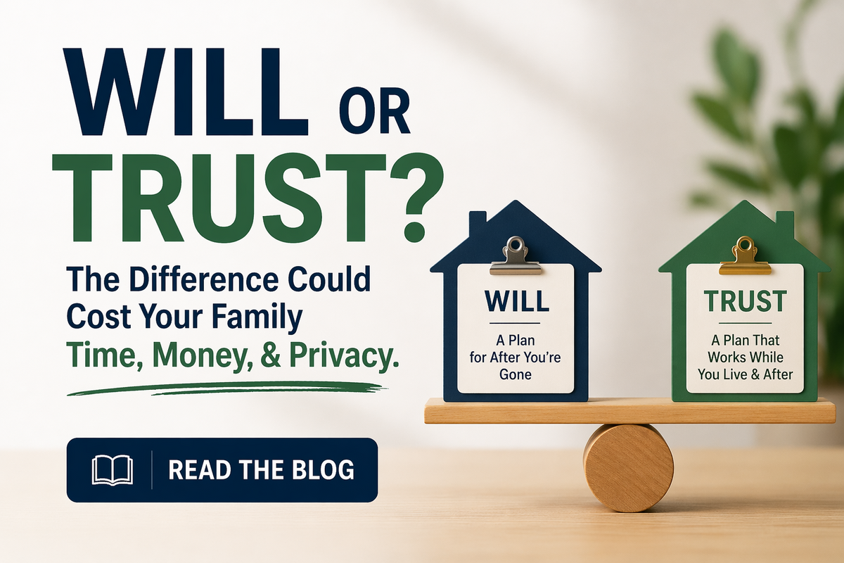 Understanding the difference between a Will & a Trust