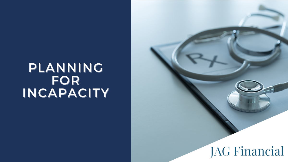 Planning for Incapacity