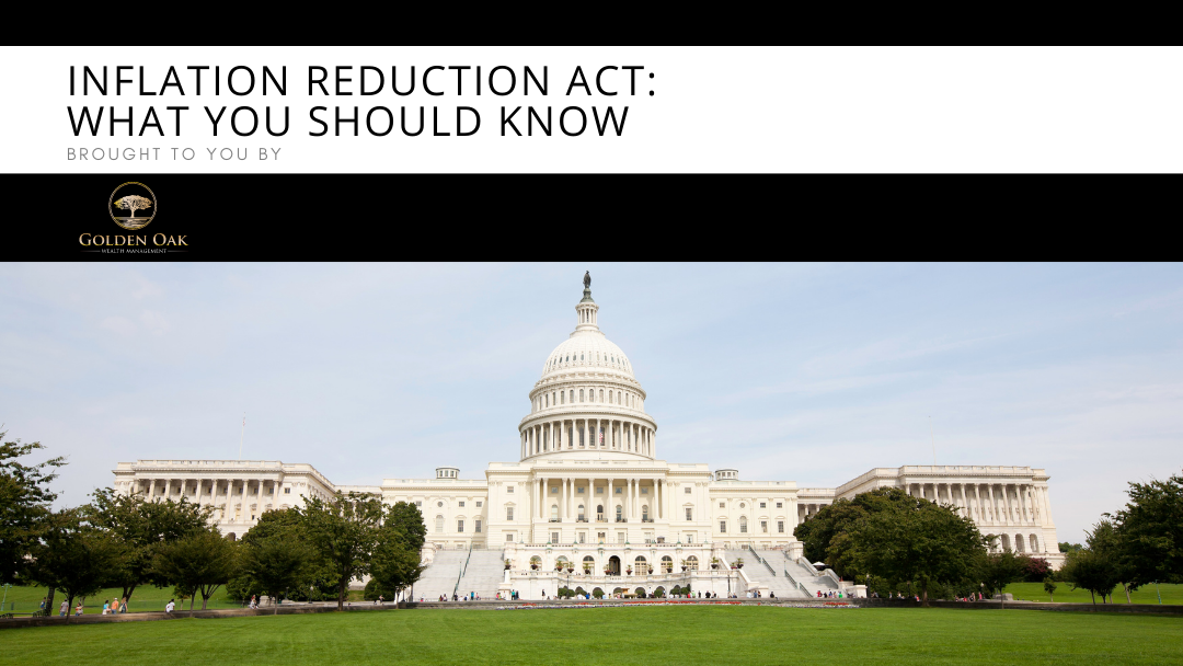 Inflation Reduction Act: What You Should Know