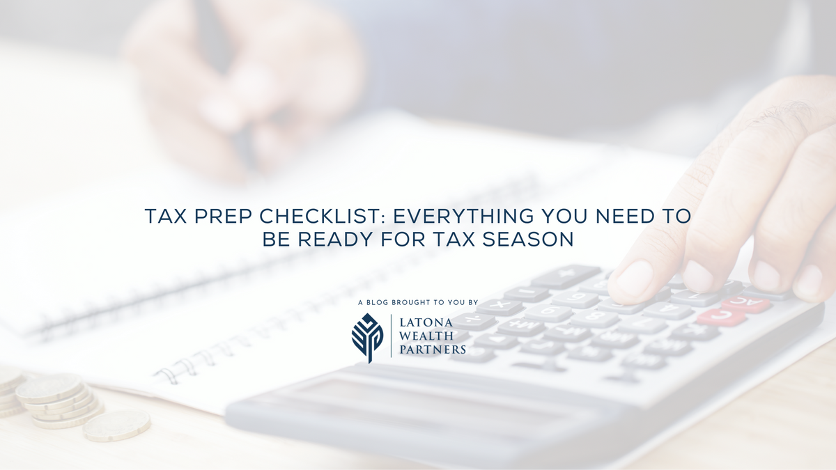 Tax Prep Checklist: Everything You Need to Be Ready for Tax Season