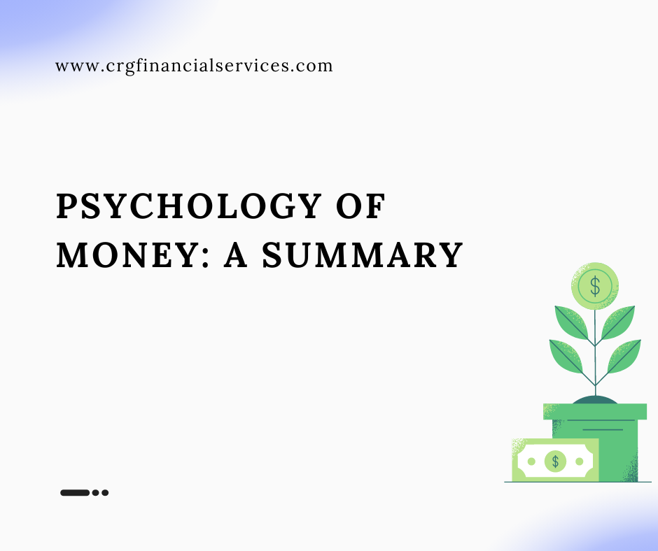 Psychology of Money: A Summary