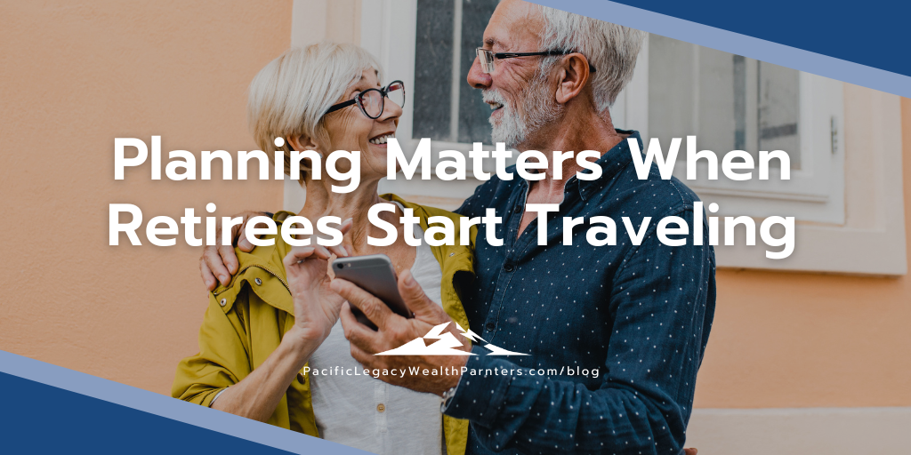 Planning Matters When Retirees Start Traveling