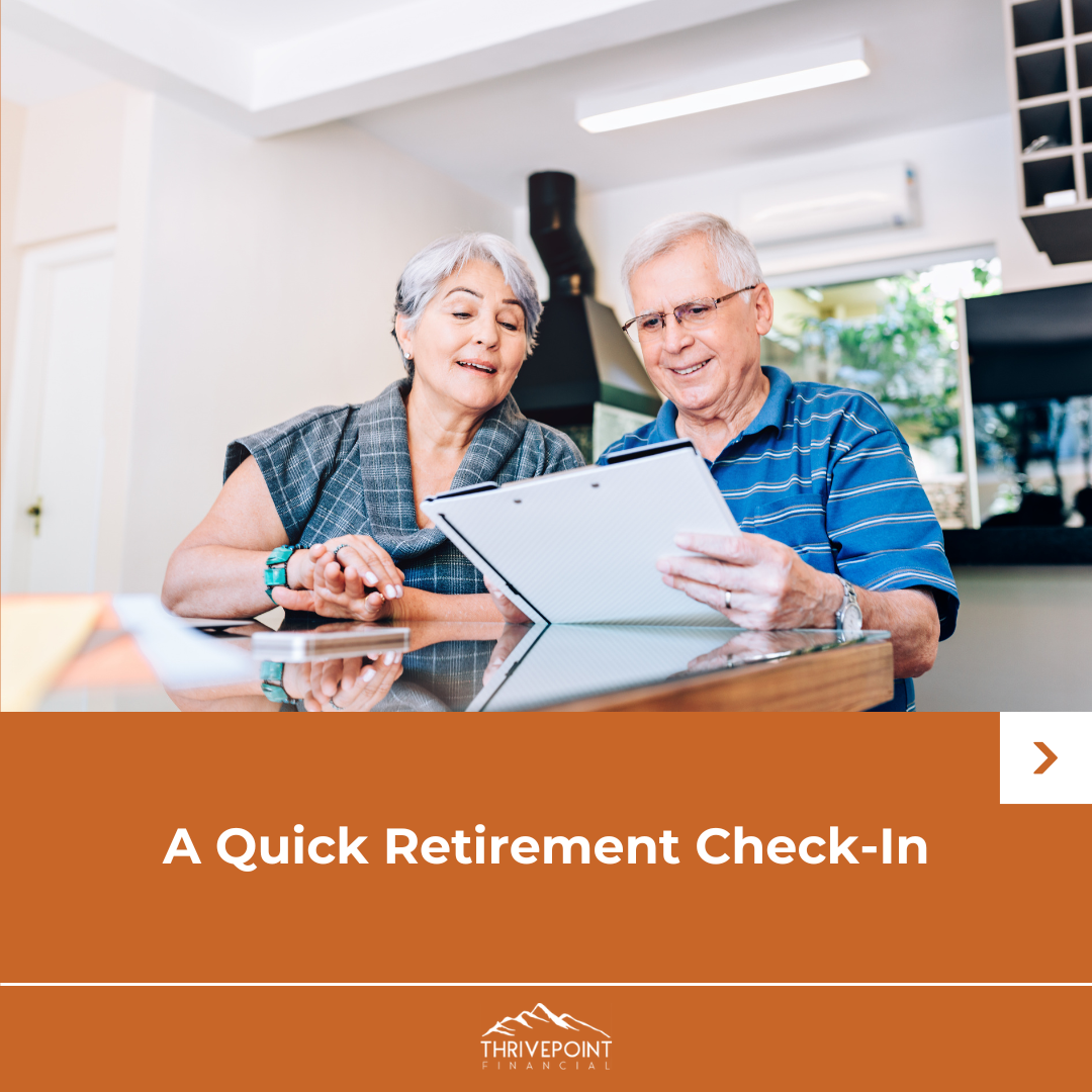 A Quick Retirement Check-In