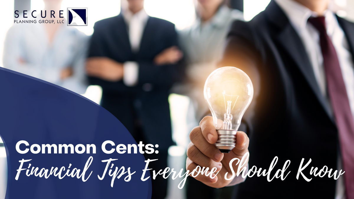 Common Cents: Financial Tips Everyone Should Know