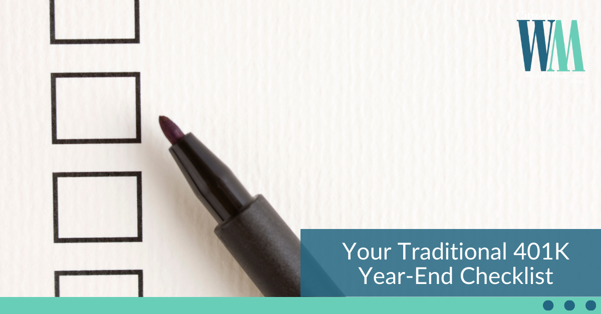 Your Traditional 401(k) Year-End Review Checklist