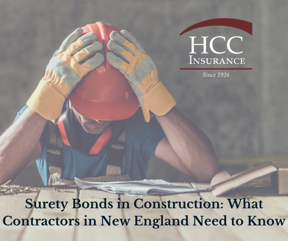 Surety Bonds in Construction: What Contractors in New England Need to Know