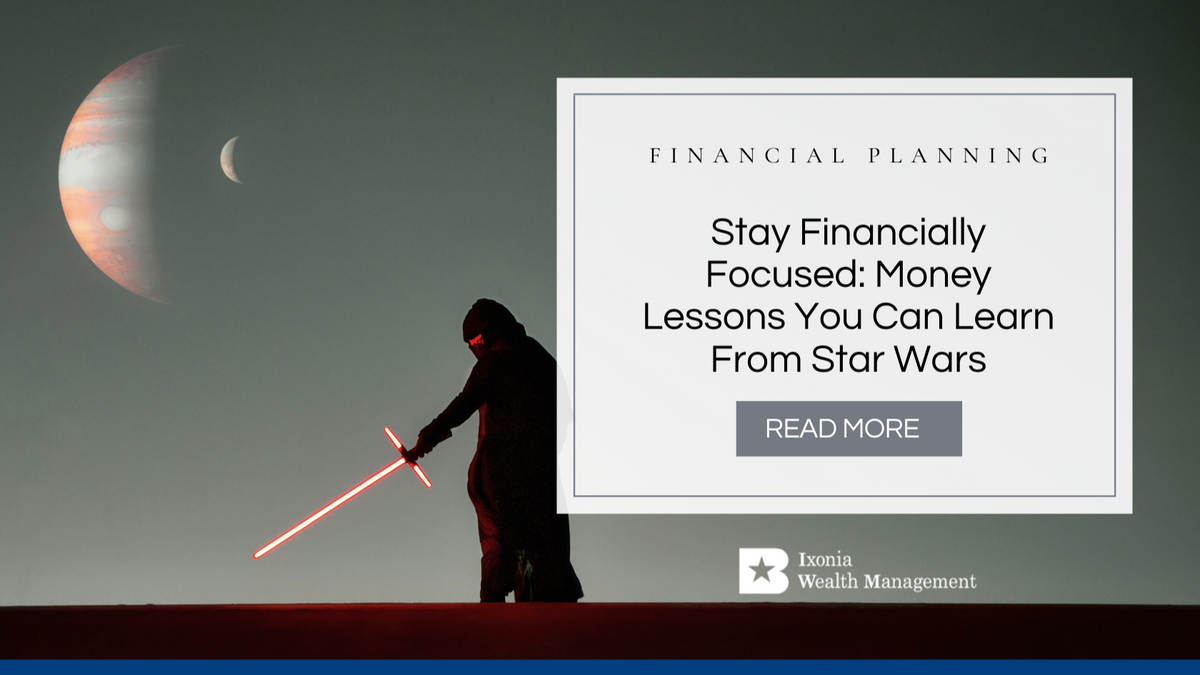 Stay Financially Focused: Money Lessons You Can Learn From Star Wars