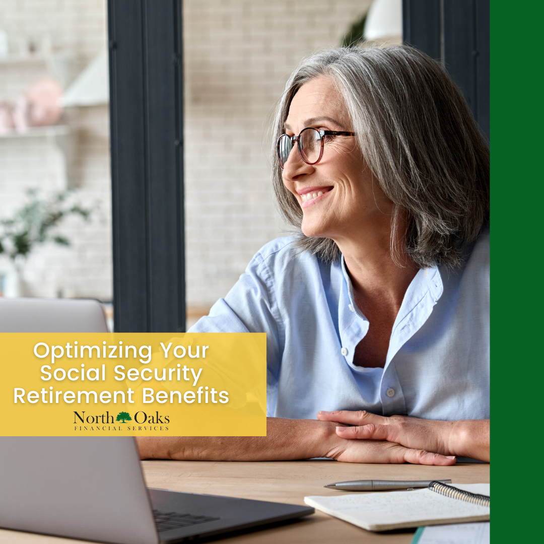 Optimizing Your Social Security Retirement Benefits
