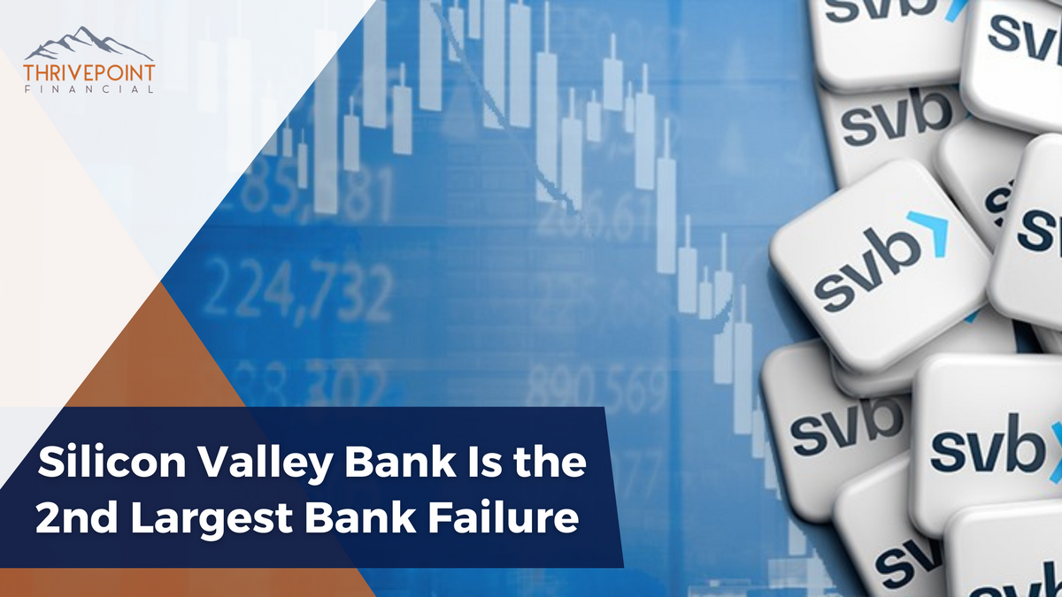 Silicon Valley Bank Is the 2nd Largest Bank Failure