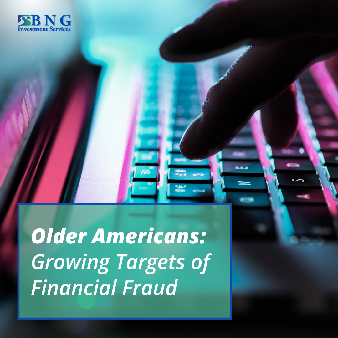 Older Americans: Growing Targets of Financial Fraud