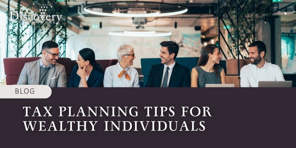 Tax Planning Tips for Wealthy Individuals