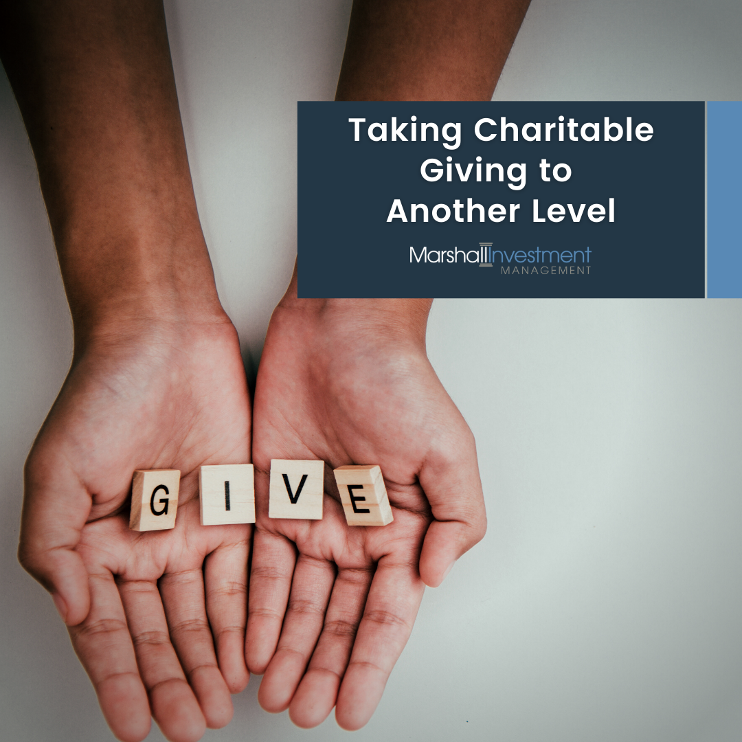 Taking Charitable Giving to Another Level
