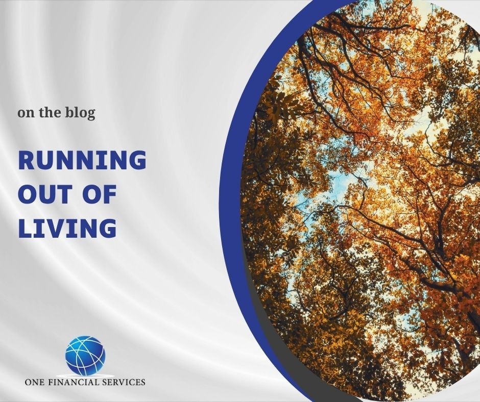 Running Out of Living