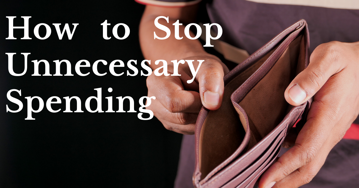Quit Saying “I’m Broke”: How to Stop Unnecessary Spending