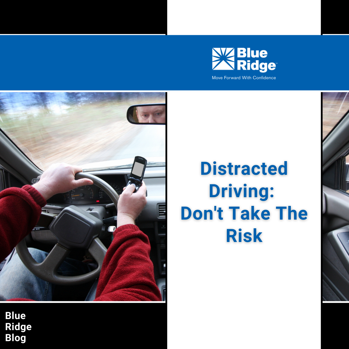Distracted Driving: Don't Take The Risk
