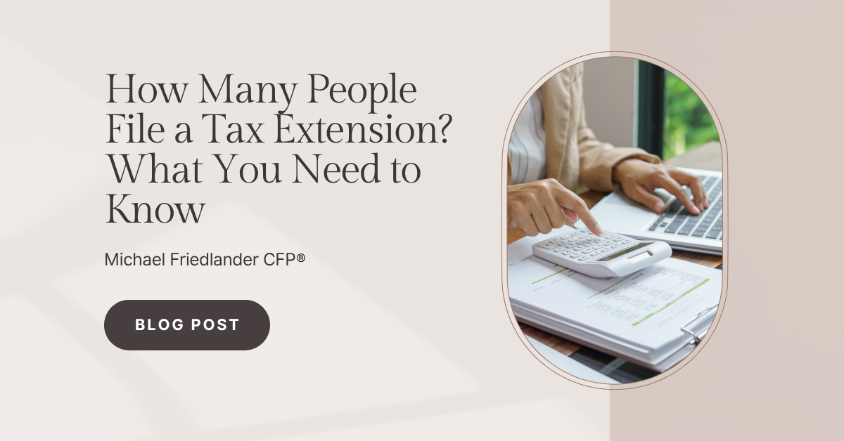How Many People File a Tax Extension? What You Need to Know