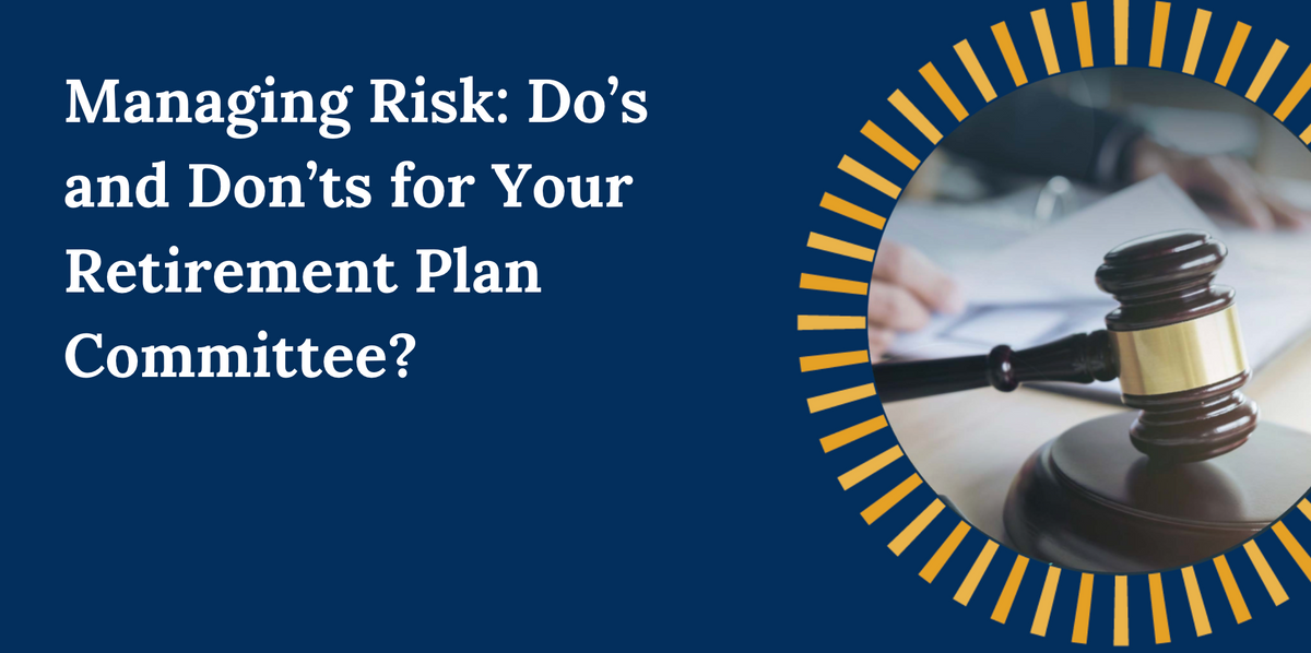 Managing Risk: Do's and Don’ts for Your Committee