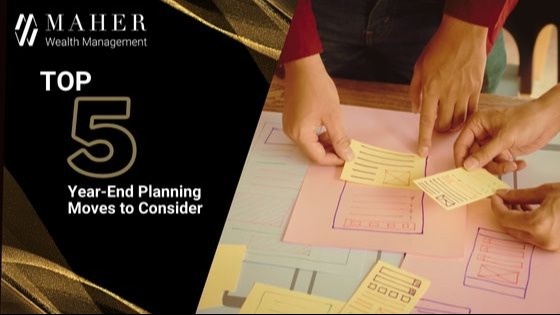 Top Five Year-End Planning Moves to Consider