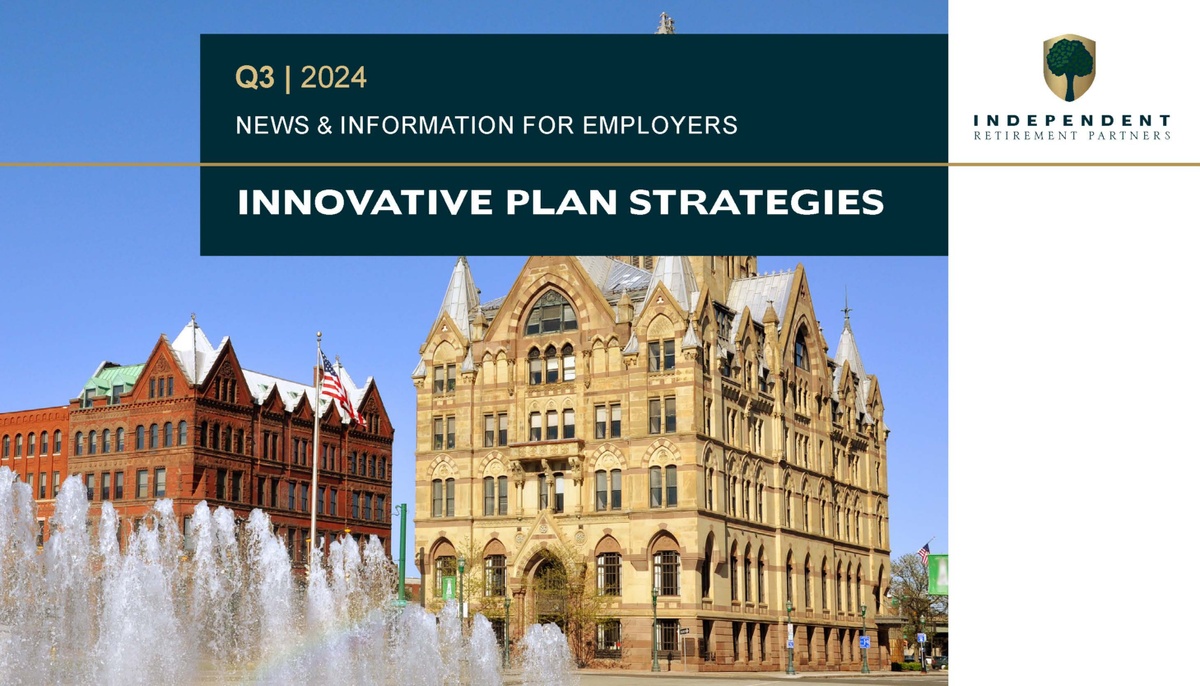Plan Sponsor Newsletter: Innovative Plan Strategies