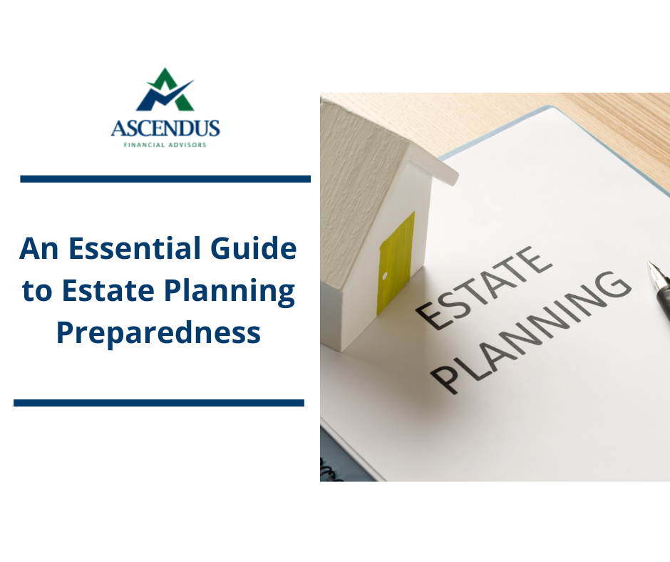 An Essential Guide to Estate Planning Preparedness