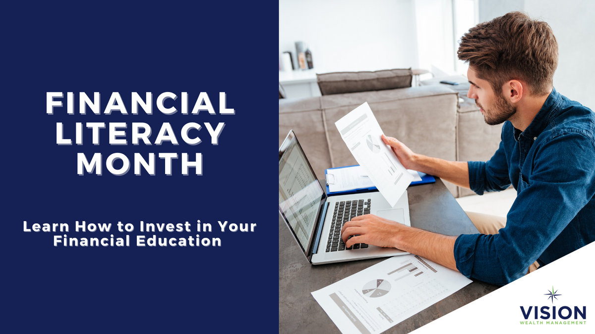 Invest in Your Financial Education During Financial Literacy Month