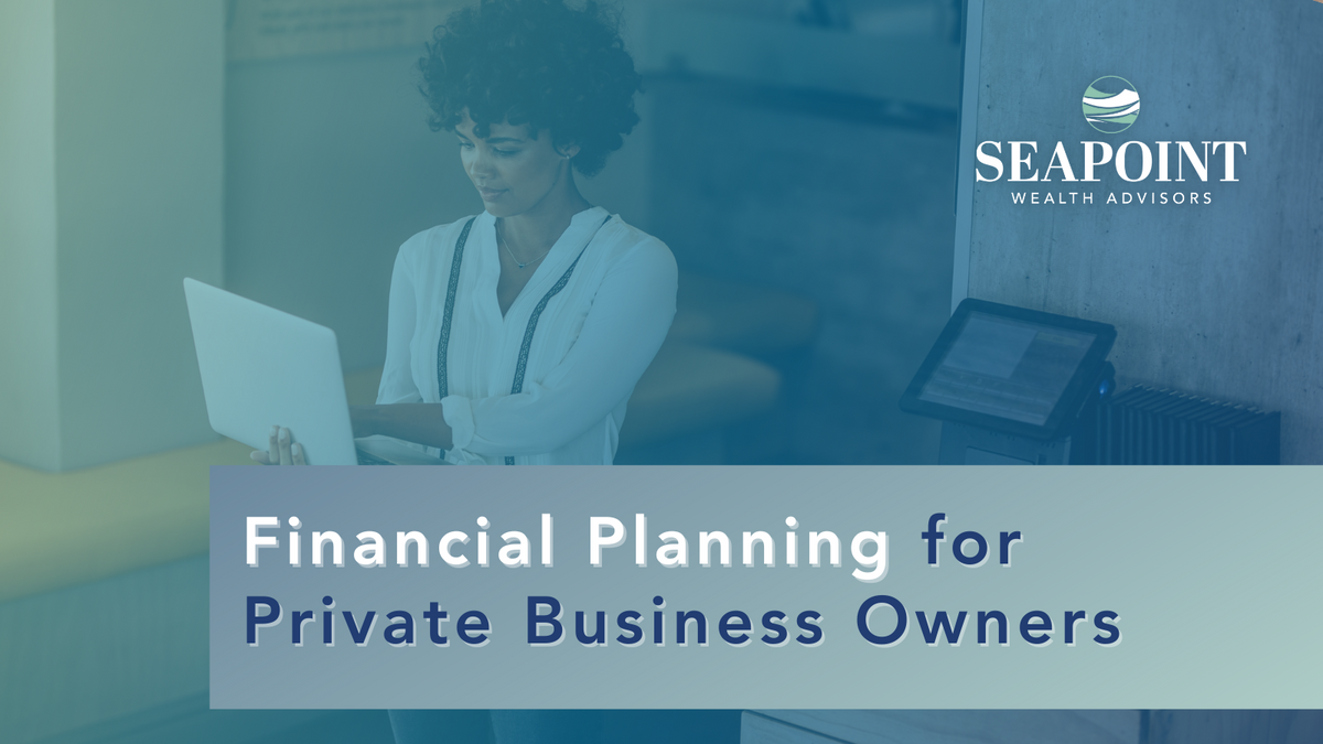 Financial Planning for Private Business Owners