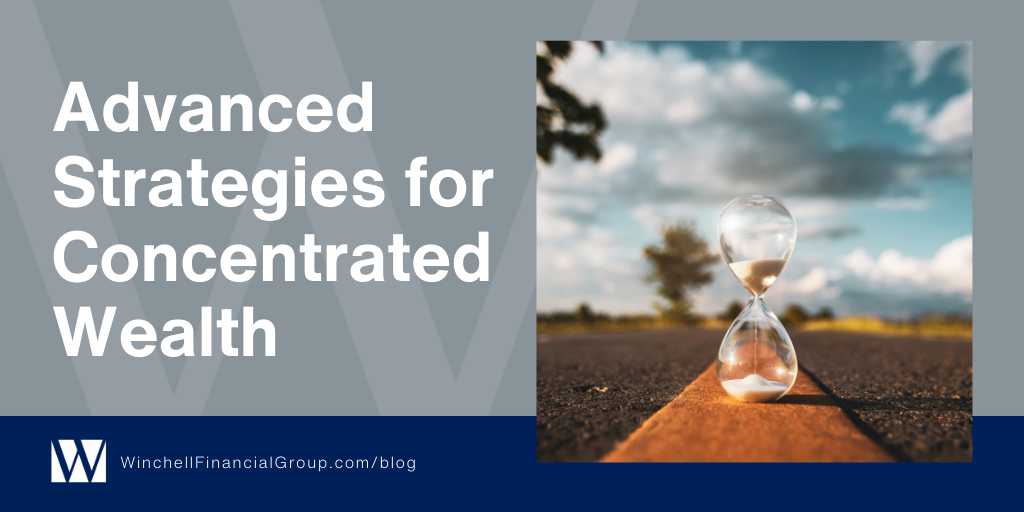 Advanced Strategies for Concentrated Wealth