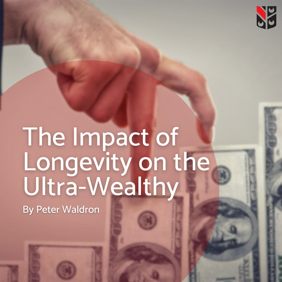 The Impact of Longevity on the Ultra-Wealthy