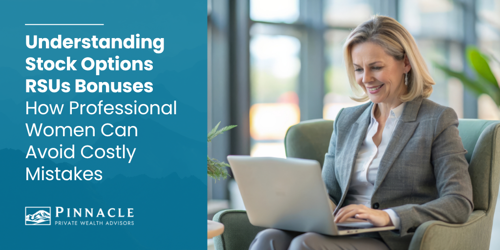 Understanding Stock Options, RSUs, and Bonuses: How Professional Women Can Avoid Costly Mistakes