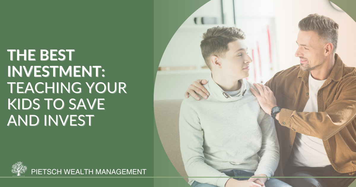 The Best Investment: Teaching Your Children to Save and Invest