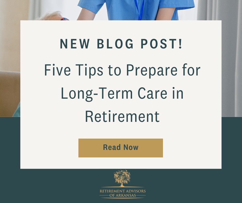 Five Tips to Prepare for Long-Term Care in Retirement