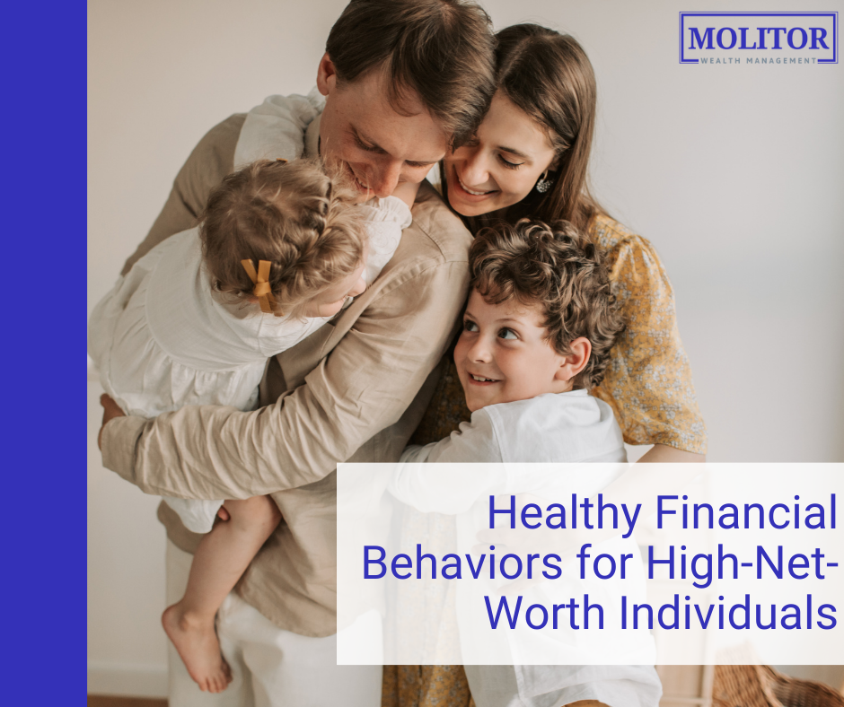 Healthy Financial Behaviors for High-Net-Worth Individuals
