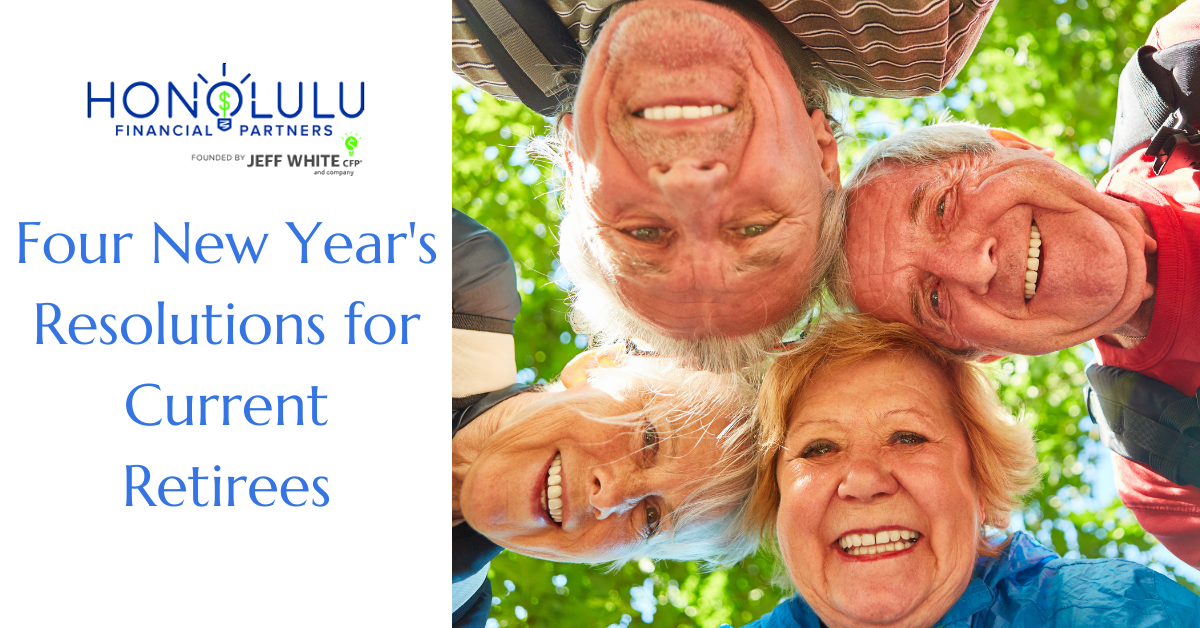 Four New Year's Resolutions for Current Retirees