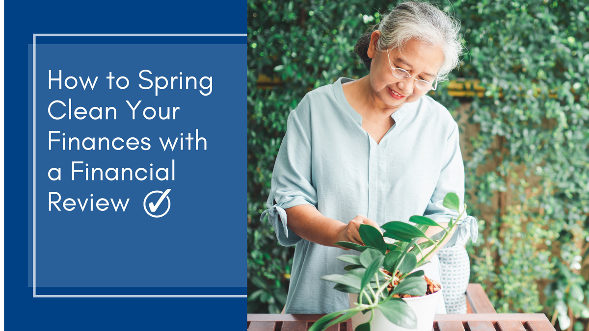 How to Spring Clean Your Finances with a Financial Review