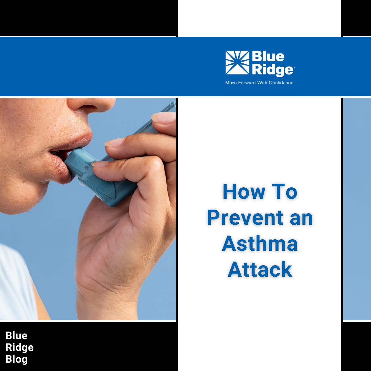 How To Prevent an Asthma Attack | Blue Ridge Risk Partners