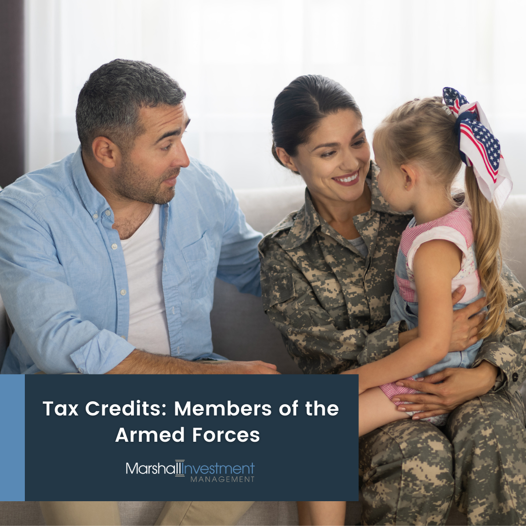 Tax Credits: Members of the Armed Forces