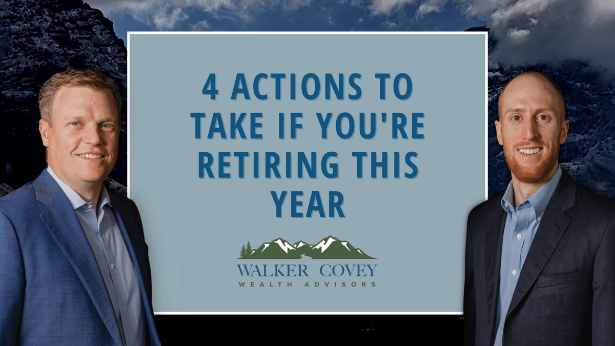 4 Actions to Take If You're Retiring This Year