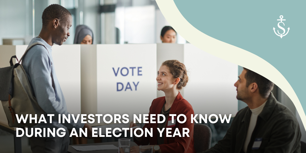 What Investors Need to Know During an Election Year