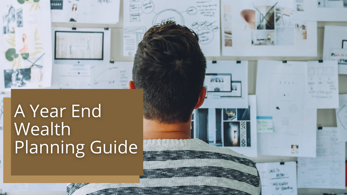 A Year-End Wealth Planning Guide