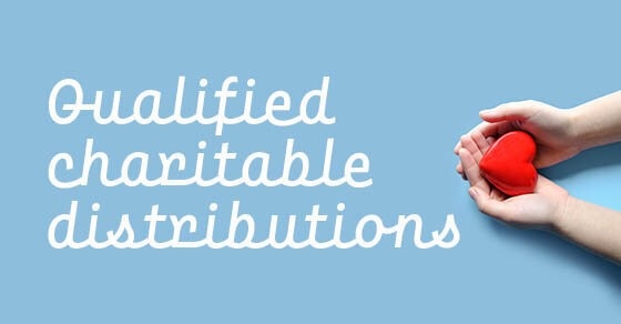 Understanding Qualified Charitable Distributions