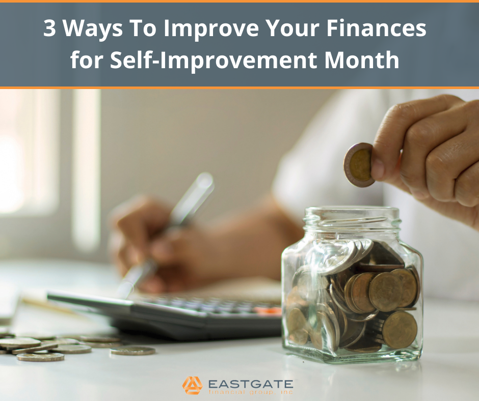 3 Ways To Improve Your Finances for Self-Improvement Month