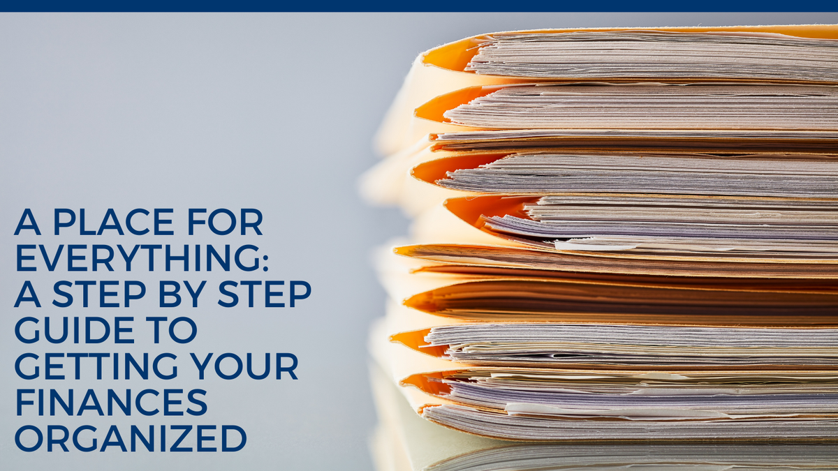 A Place for Everything: A Step-by-Step Guide to Getting Your Finances Organized