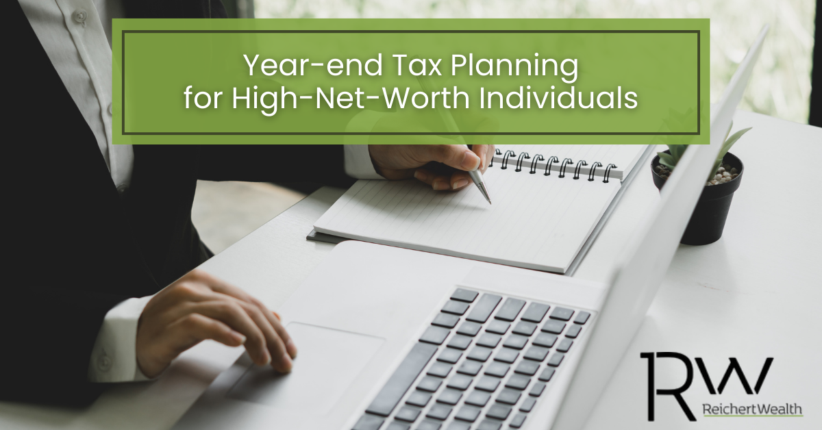 Year-end Tax Planning for High-Net-Worth Individuals