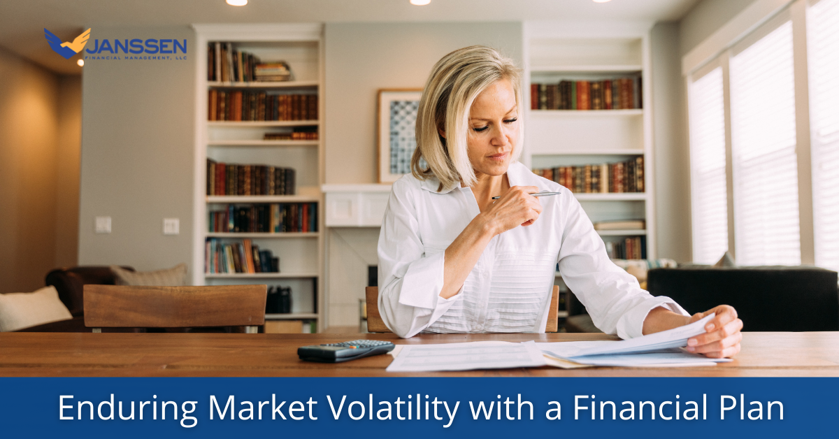 Enduring Market Volatility with a Financial Plan