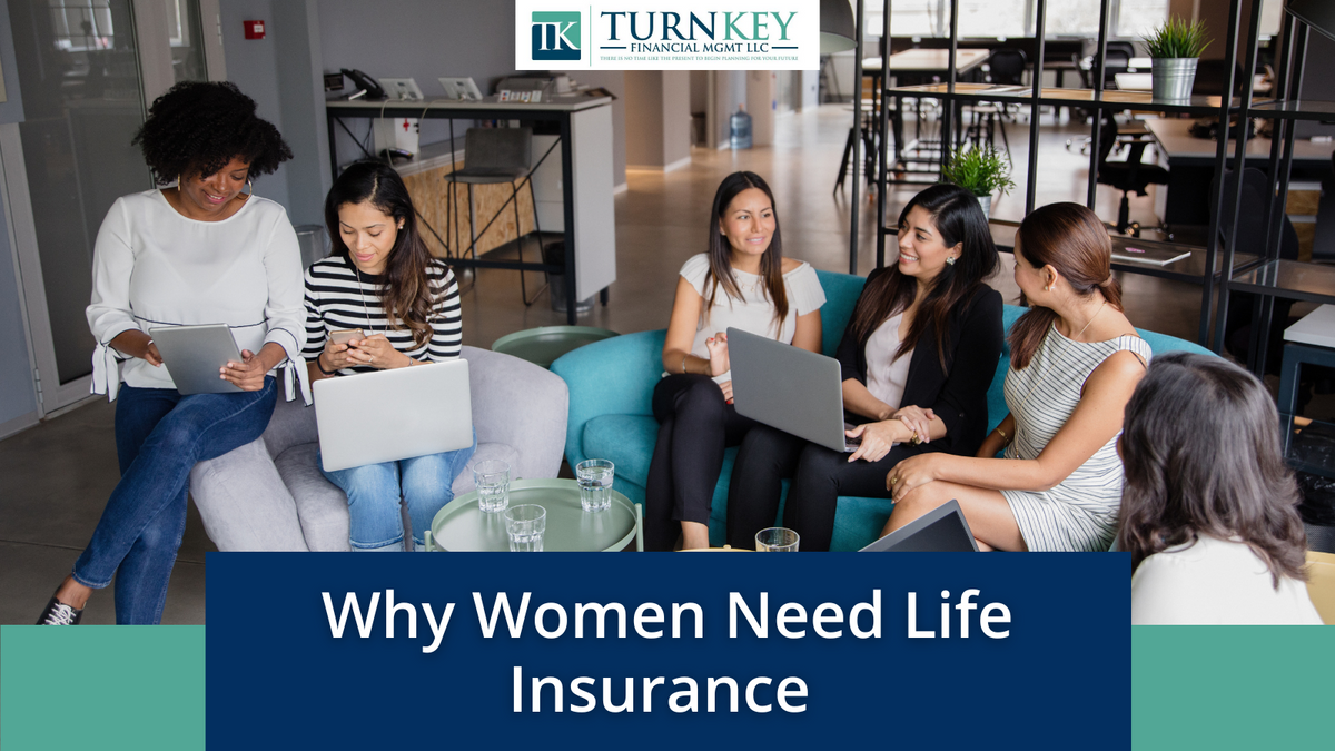 Why Women Need Life Insurance