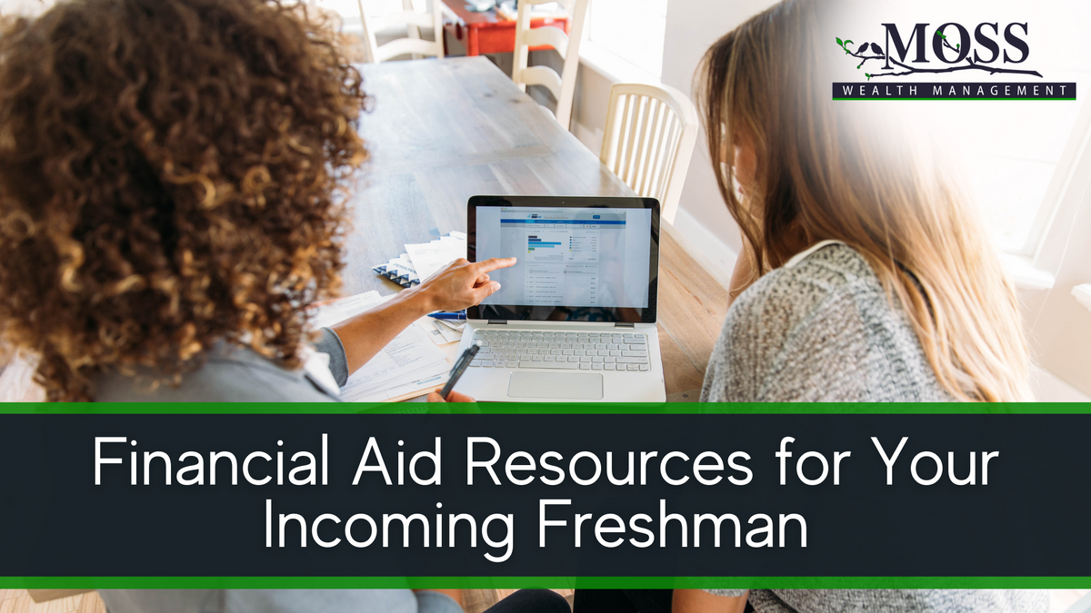 Financial Aid Resources for Your Incoming Freshman