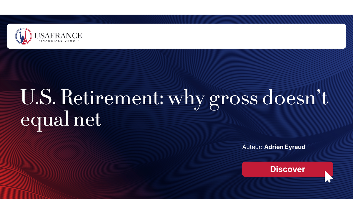 U.S. Retirement: why gross doesn’t equal net